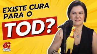 ️Existe cura para o TOD