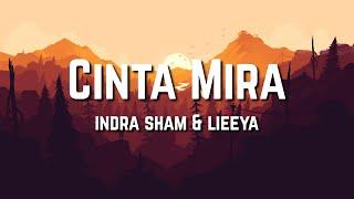 Cinta Mira - Indra Sham & Lieeya | Lirik Video (Demo version)