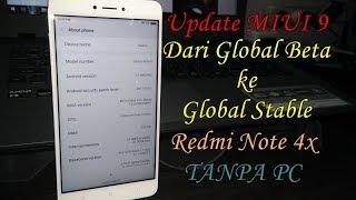 Update MIUI 9 Dari Global Beta ke Global Stable Redmi Note 4x (Snapdragon) Tanpa PC