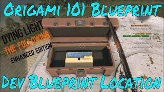 Origami 101 Developer Blueprint // Dying Light The Following