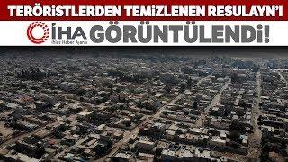 İhlas Haber Ajansı Resulayn'ın Son Durumunu Havadan Görüntüledi