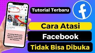 Cara Mengatasi Facebook Yang Tidak Bisa Dibuka Dengan Mudah