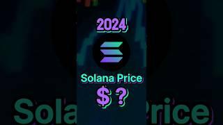 Solana price prediction 2024 #solana #crypto #shorts #trending #viral