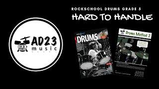 HARD TO HANDLE (With Vocals) | Rockschool Drums Grade 5