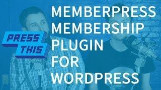 MemberPress Membership Plugin for WordPress - PressThis