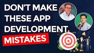 Avoid These App Development Mistakes