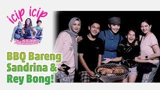 BBQ bareng Sandrina & Rey Bong di Lokasi Syuting Dari Jendela SMP , SERU BANGET!!!