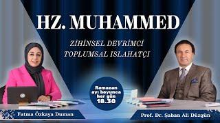 Devrimci ve Islahatçı Peygamber | Prof. Dr. Şaban Ali Düzgün