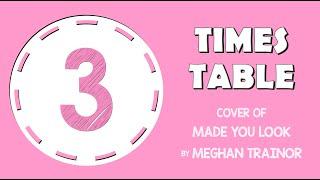 3 Times Table Song (Made You Look by Meghan Trainor) Laugh Along and Learn