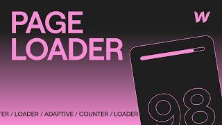 Adaptive Page Loader in Webflow