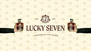 Lucky Seven Spirits - Bourbon Lens Episode 216