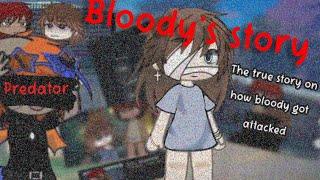 Bloody’s Story! His true story! || Gacha Rant||