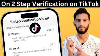How to turn on 2 step verification on tiktok | Tiktok 2step verification