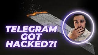 Telegram Got HACKED?!