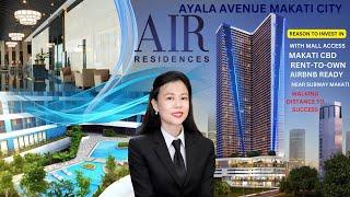 Air Residences Condo Tour | Why It's Still One of the Best Investments on Ayala Avenue, Makati!