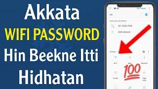 Akkata Wifi Passwordi Hin Beekne Itti Hidhaatan