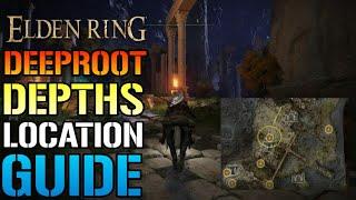 Elden Ring: How To REACH The "DEEPROOT DEPTHS" Full Step by Step (Location & Guide)