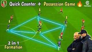 Quick Counter + Possession Game in 1 Formation 🫣 My New 4-2-2-2 is OP 🫡 PES EMPIRE •