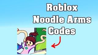 Roblox Noodle Arms Codes ! 