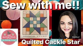 Sew With Me!! The Quilted Witch by Lori Holt - 1 - Quilted Cackle Star Block