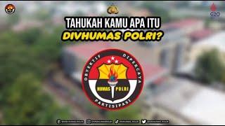 Tahukah Kamu Apa Itu Divhumas Polri?