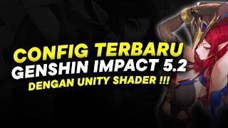 Config Genshin Impact Patch 5.2 - Chasca Banner, Low Texture, Potato Graphics, Lock FPS