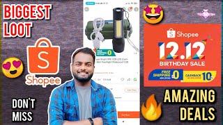 Shopee 12.12 Sale | Big Loot In Every 2 Hours  | Awesome Deals 