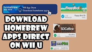 Download Apps Direct on your Wii U! (Homebrew App Store tutorial)