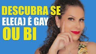 COMO SABER SE ELE OU ELA É GAY OU BI