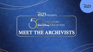 Meet the Archives! Celebrating 50 Years of the Walt Disney Archives