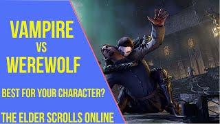 ESO Vampire vs Werewolf Guide - Best for your Character (Greymoor)