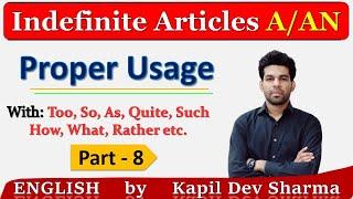 Proper usage of Indefinite Articles A / An Part - 8 English by Kapil Dev Sharma