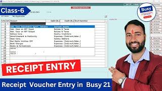 How to Pass Receipt Voucher Entry in Busy 21। How to Received Advance Payment in Busy 21। Class -6