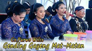 GENDING-GENDING NYAMLENG COCOK GAWE TOMBO KESEL // CS PURWO WILIS // KAESAR AUDIO