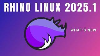 Rhino Linux 2025.1: Exciting Updates, New Features, and FOSDEM 2025 News!