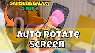 Samsung Galaxy Z Flip 6 How to Auto Rotate Screen / Screen Rotation