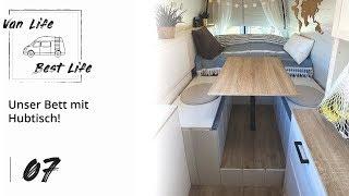 07 | Unser BETT mit HUBTISCH - Selbstausbau Wohnmobil Campervan Möbelbau- Van Life Best Life