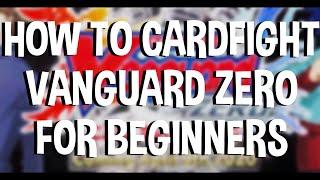 Beginners Introduction To Playing Cardfight Vanguard Zero! Mobile [ShadyPenguinn]