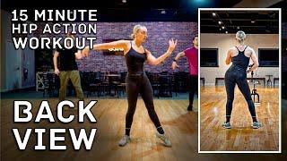 Back View 15 Minute Hip Action Dance Workout