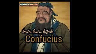 KUMPULAN KATA KATA BIJAK CONFUCIUS