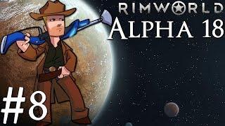 Rimworld Alpha 18 | BETA PATCH | Part 8 | Toxic Fallout