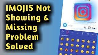 Fix Instagram Emojis Not Showing & Missing Problem Solved