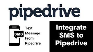 Pipedrive SMS Integration with IntelliSMS | Pipedrive Text Message
