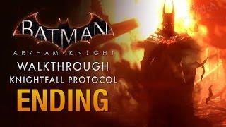 Batman: Arkham Knight Full Ending - The Knightfall Protocol