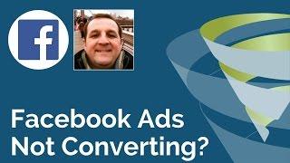 Facebook Ads Not Converting: T-Time With Tillison