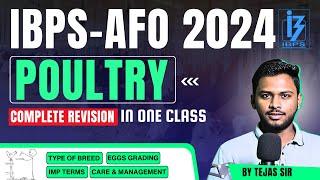 POULTRY Complete Revision Class for IBPS-AFO(Mains) 2024 | by @agroacademylive