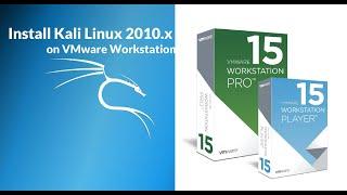 How to Install Kali Linux 2020.x on VMware Workstation in Windows 10