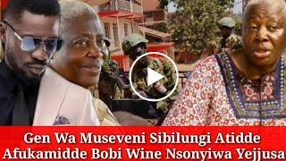 Gamuwedde Gen Wa museveni Apondoose Afukamiridde Bobi Wine Netonze Nsonyiwa