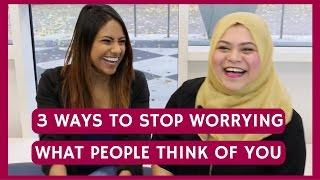 How To STOP Caring What People Think Of You | VEENA V