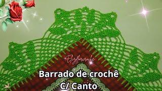 Barrado de crochê Com Canto para Toalhas, Caminho e Trilho 30  #elizflorcroche